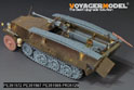 二战德军Sd.Kfz.251/7 Ausf.D架桥装甲车带2.8cm锥膛炮基础改造件（配 威龙 6223） 13
